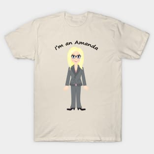 I'm an Amanda T-Shirt